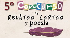 5º CONCURSO DE RELATOS CORTOS Y POESÍA